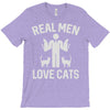 real men love cats (2) T-Shirt
