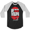 once you stick my meat in your mouth you're going to want to swallow g 3/4 Sleeve Shirt