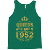 queens are born in 1952 Tank Top