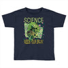 science needs your brain Toddler T-shirt