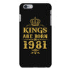kings are born in 1981 iPhone 6 Plus/6s Plus Case