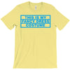 this is my fancy dress costume T-Shirt