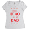 i have a hero i call him dad 3 Women's Triblend Scoop T-shirt