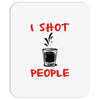 i shot people bartender Mousepad
