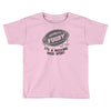 fugby it's a rucking good game Toddler T-shirt