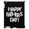happy father&rsquo;s day 2 iPad 3 and 4 Case