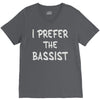 i prefer the bassist V-Neck Tee