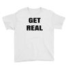 get real Youth Tee