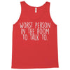 worst person ever Tank Top