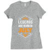 Legends are born in July Ladies Fitted T-Shirt