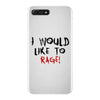 I Would  Like To Rage iPhone 7 Plus Case