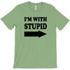 im with stupid t shirt t shirt funny t shirt cool tshirt funny shirt t T-Shirt