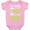 my broom broke! so now i nurse Baby Bodysuit