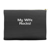 my wife rocks Accessory Pouches
