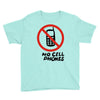 no cell phones Youth Tee