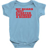 beard jus started Baby Onesie