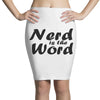 nerd is the word Pencil Skirts