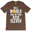 be an eleven T-Shirt