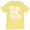run the trap T-Shirt
