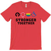 Stronger Together T-Shirt