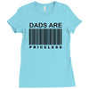 dads are priceless   dad t shirt Ladies Fitted T-Shirt