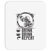 DRINK DRINK REPEAT Mousepad
