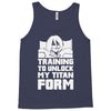 training to unlock my titan form Tank Top