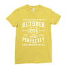 legends were born in october genuıne 1996 qualıty one kind of aged l Ladies Fitted T-Shirt