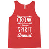 crow is my spirit animal Tank Top