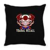 toadal recall Throw Pillow