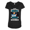 Never Underestimate A Man Who Watches Lost in Space And Was Born in De Maternity Scoop Neck T-shirt