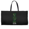 it's in my dna Weekender Totes