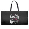 Daddy is my Hero Baby Girl Weekender Totes