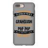 Super Cool Grandson Of A Freaking Awesome Pop Pop iPhone 8 Plus