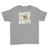 riots not diets Youth Tee
