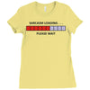sarcasm loading please wait (2) Ladies Fitted T-Shirt