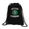 lets go clubbing Drawstring Bags