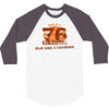 rule 76 play like a champion 3/4 Sleeve Shirt