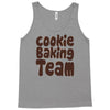 cookie baking team Tank Top