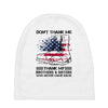 Veteran Don't Thank Me Thank My Brothers &amp; Sisters Who Never Came Back Baby Beanies