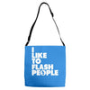 i like to flash people Adjustable Strap Totes