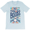 so many books T-Shirt