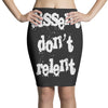 dissent dont relent Pencil Skirts