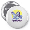 dead bat dad Pin-back button