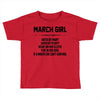 March Girl Hated By Many Toddler T-shirt
