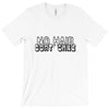 no hair dont care T-Shirt