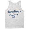 everythings coming up Tank Top