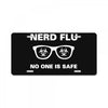 nerd flu no one is safe License Plate