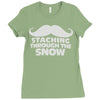 mustaching through snow Ladies Fitted T-Shirt