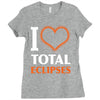 I Heart Total Eclipses Ladies Fitted T-Shirt